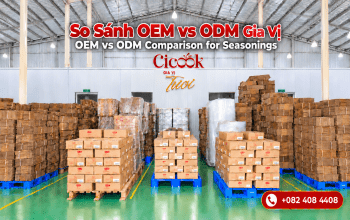 So Sánh OEM vs ODM Gia Vị: Chủ Chuỗi F&B Và Thương Hiệu Mới Nên Chọn Mô Hình Nào?